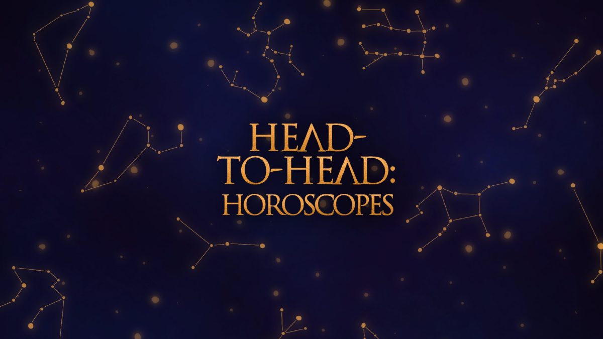 HEAD TO HEAD: Horoscopes